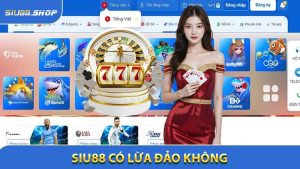 SIU88 Có Lừa Đảo Không ? Giấy Phép Quốc Tế Xác Thực Uy Tín